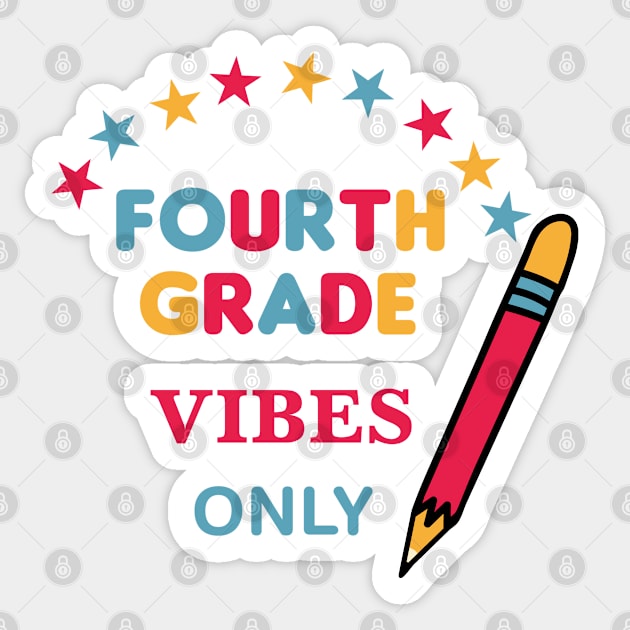 Fourth Grade Vibes Only Sticker by EpicMums